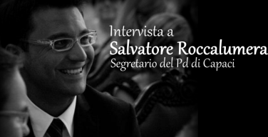 Salvo Roccalumera, da due anni segretario del Pd di Capaci: “Vogliamo una Smart City, un paese Eco Sostenibile”